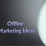 offline-marketing-ideas